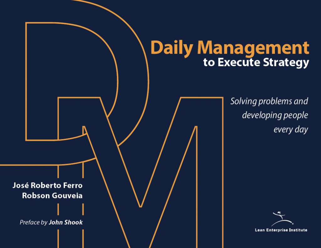 Foreword to Daily Management to Execute Strategy