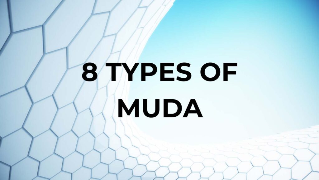 8 Types of Muda