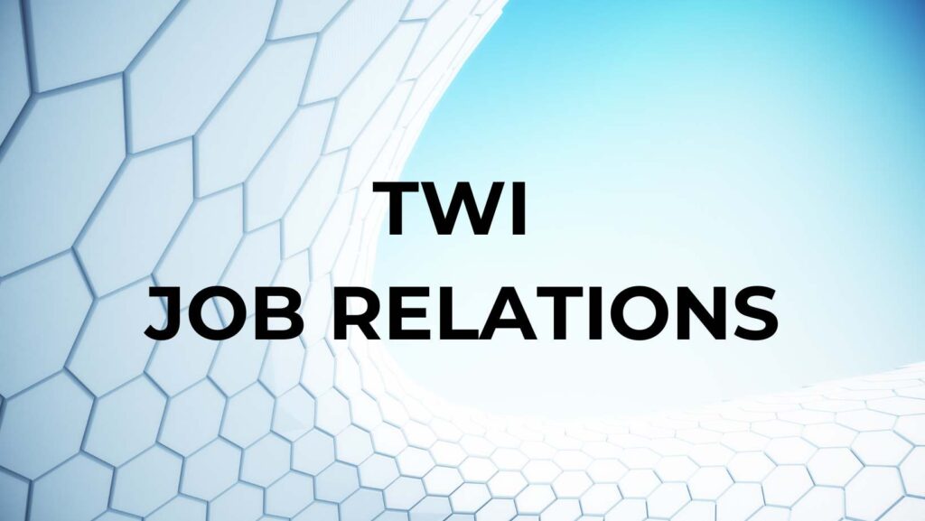 TWI Job Relations